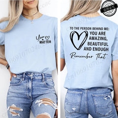 Women Tshirts Sport Casual T-Shirts Breathable Short Sleeve Oversized Tshirt To The Person Behind Me: You Are Amazing T-Shirts