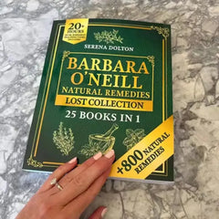 Barbara O'Neill Natural Remedies Lost Collec's Comprehensive Natural Therapy Encyclopedia Compiled By Serena Dalton