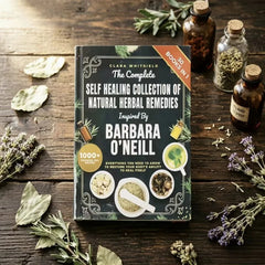 The Complete Natural Herbal Self‑Healing Remedies - 1000+ Herbal Recipes Book for Body Recovery & Healthy Daily Life